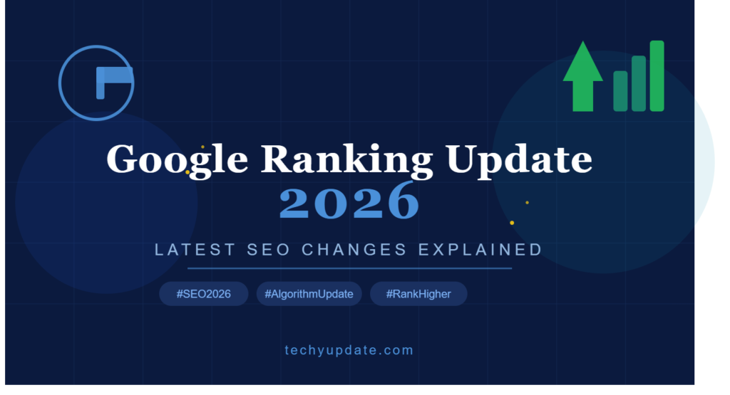 Google Ranking Update in 2026
